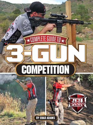 Complete Guide to 3-Gun Competition - ebook